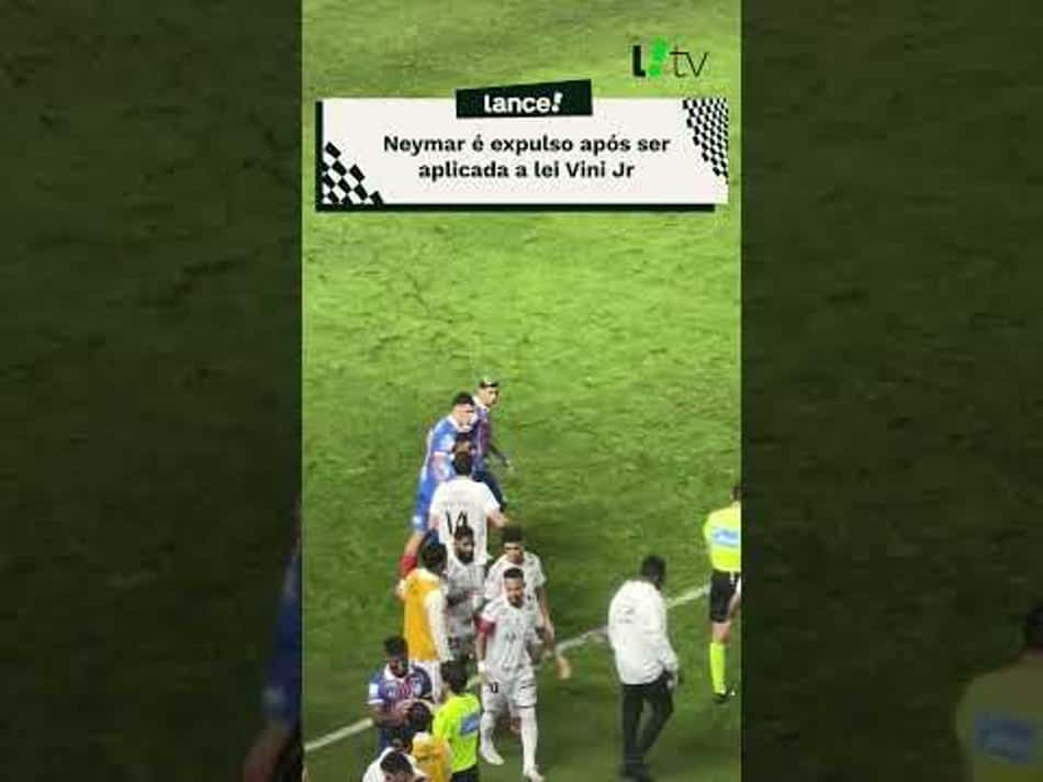 thumbnail EXPULSÃO DE NEYMAR, VEJA DETALHES!