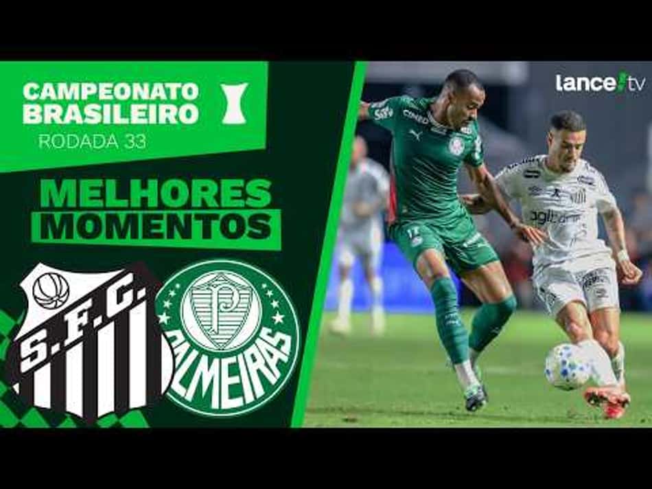 thumbnail SANTOS 0 X 0 PALMEIRAS – MELHORES MOMENTOS – BRASILEIRÃO 2026 – 33ª RODADA