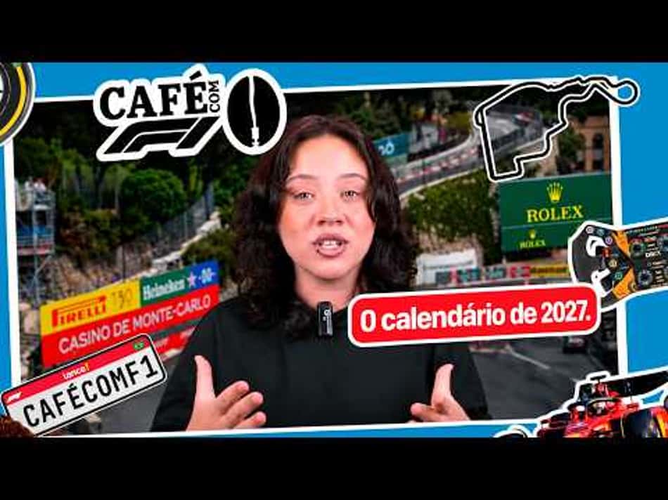thumbnail O CALENDÁRIO DA FÓRMULA 1 2027 ESTÁ AQUI! | CAFÉ COM F1