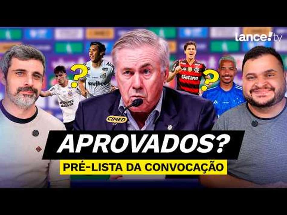 thumbnail NOVIDADES NA PRÉ-LISTA DE ANCELOTTI | QUAIS SERÃO OS CONVOCADOS DA SELEÇÃO BRASILEIRA?