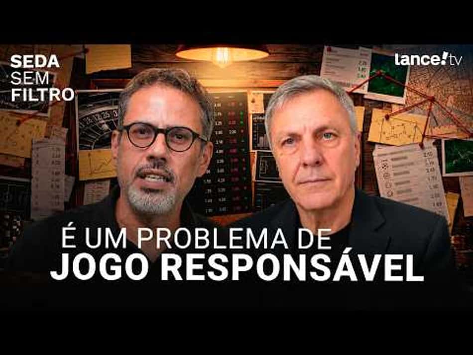 thumbnail “RISCO CONTINUA EXISTINDO, COM OU SEM BETS” | SEDA SEM FILTRO #EP03