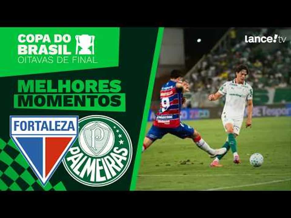 thumbnail FORTALEZA 3 X 2 PALMEIRAS – MELHORES MOMENTOS – COPA DO BRASIL 2026