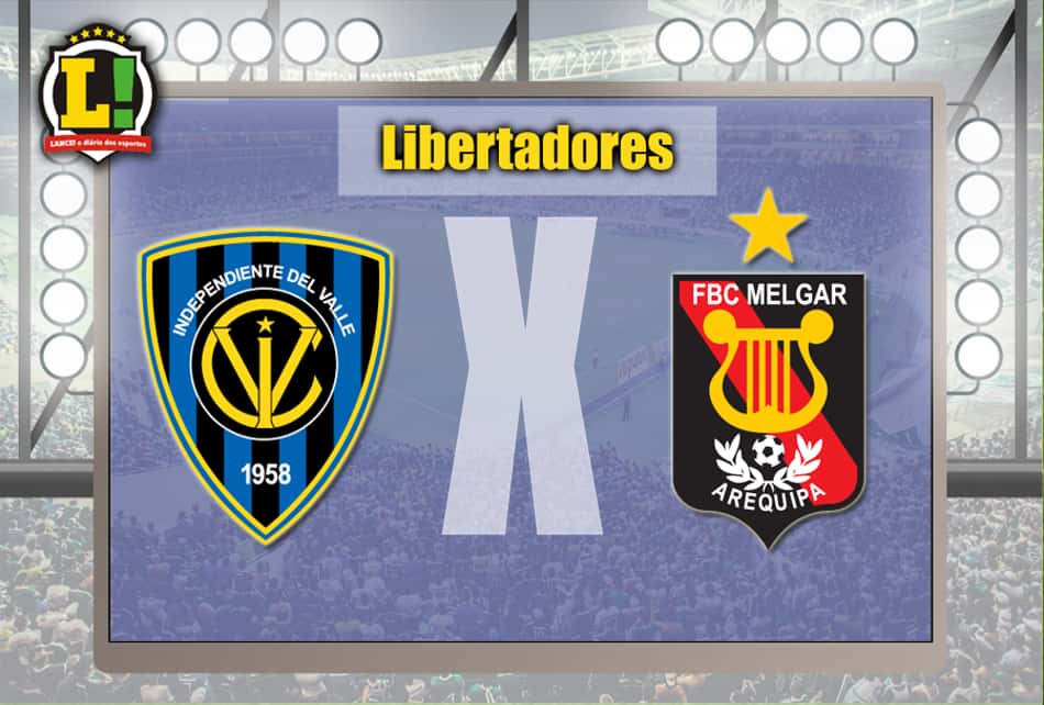 Apresentação Independiente del Valle x Melgar Libertadores