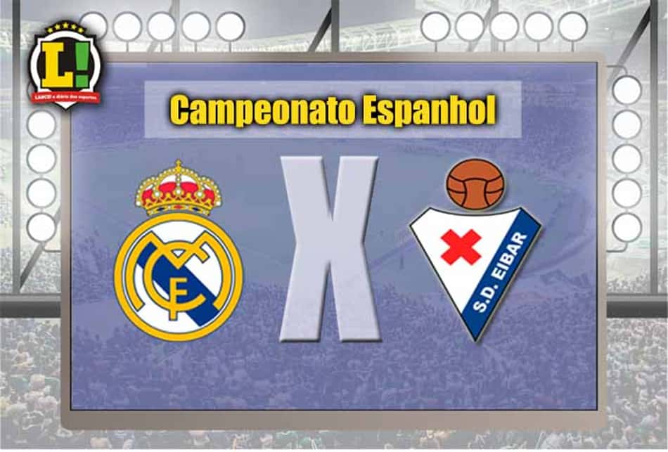 Real Madrid recebe o Eibar pelo Campeonato Espanhol. SIGA!