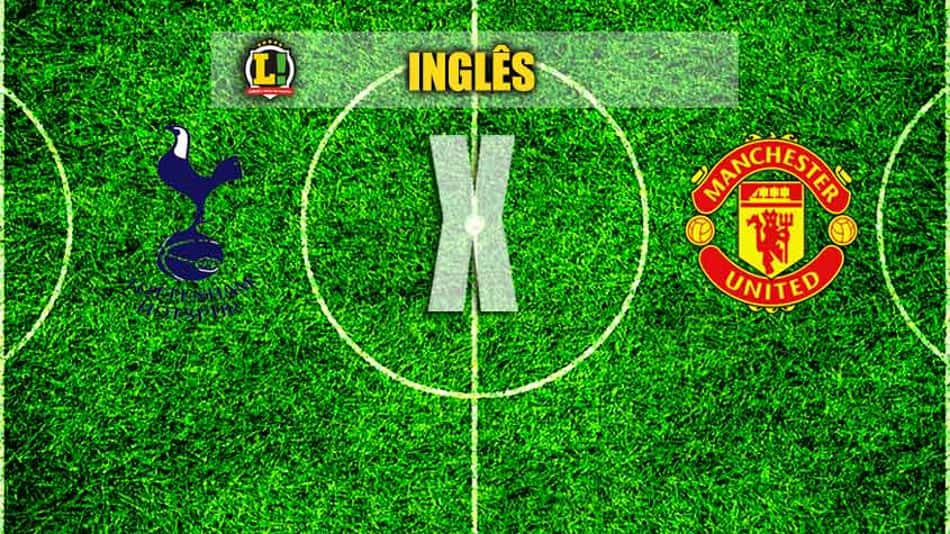 INGLÊS: Tottenham x Manchester United