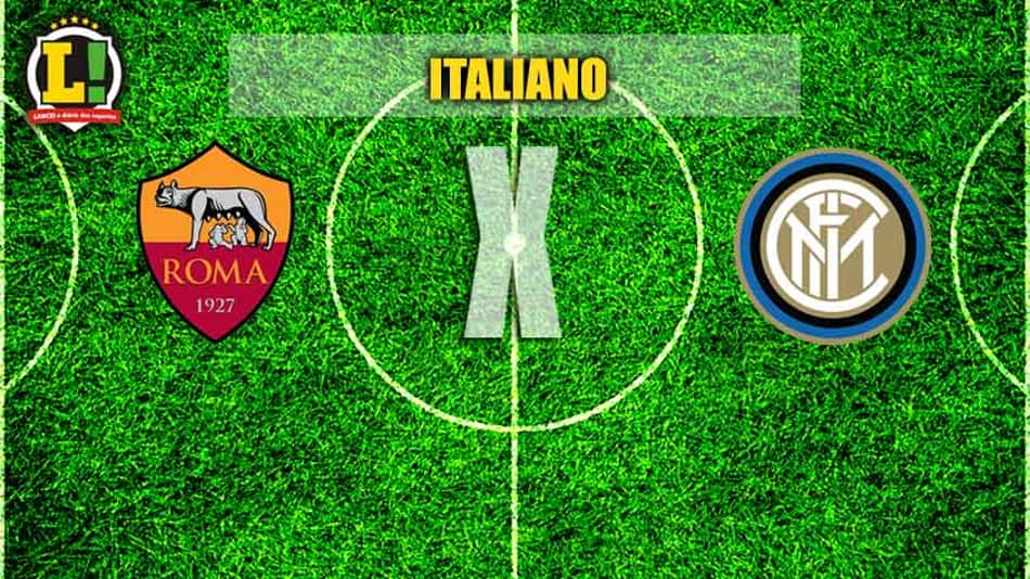 Roma e Inter fazem clássico no Italiano; Juventus visita o Genoa