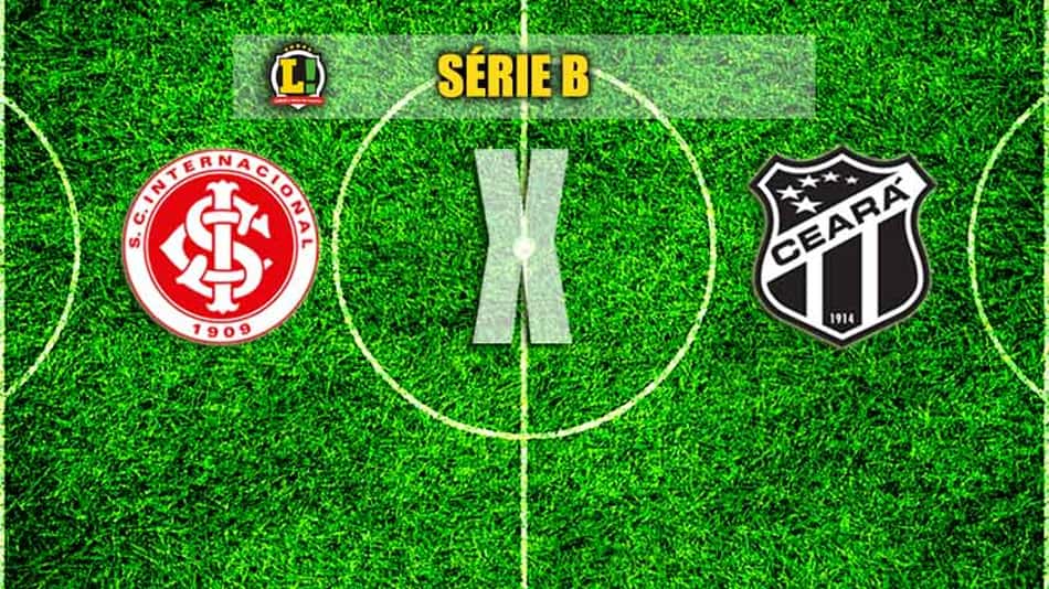 SÉRIE B: Internacional x Ceará