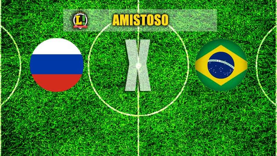 Com mudanças no time titular, Brasil encara a Rússia em amistoso
