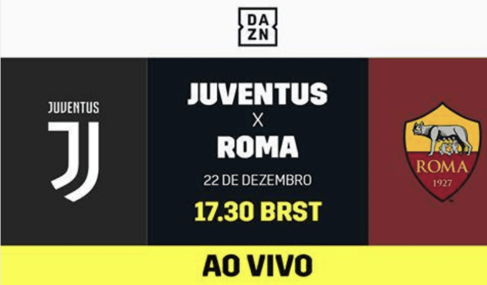 AO VIVO: Assista Juventus x Roma pelo Campeonato Italiano