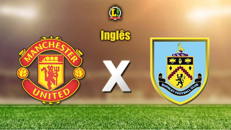 Apresentação Manchester United x Burnley