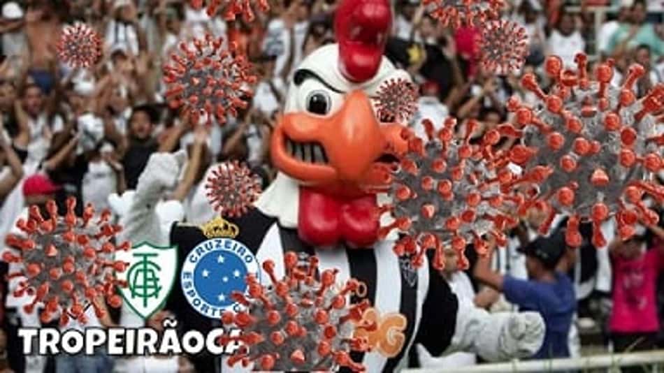 TROPEIRÃOCAST – "Covidados" Futebol Clube: o 'novo' time do Galo