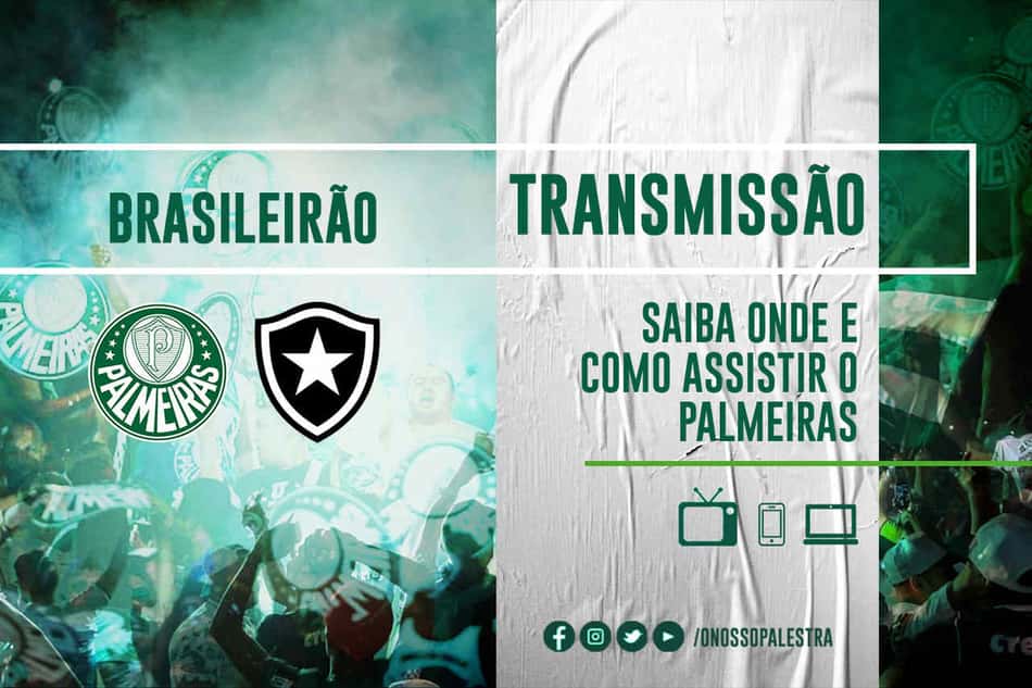 Palmeiras x Botafogo: saiba onde assistir