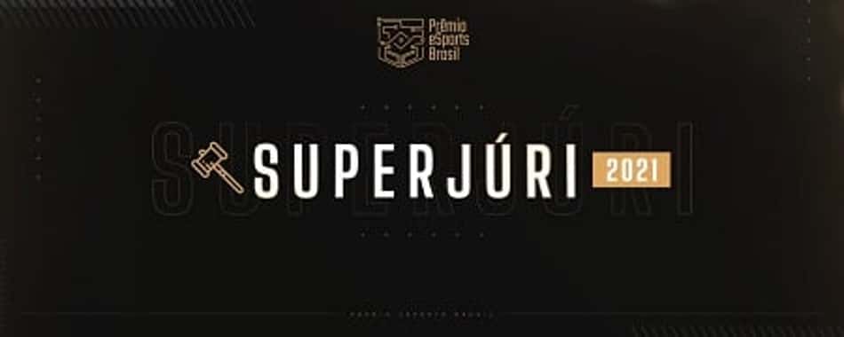 Prêmio eSports Brasil 2021 anuncia o Superjúri