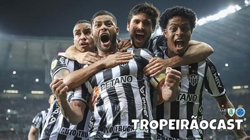 TROPEIRÃOCAST – BICA eles BICAmpeão! Como será o futuro do Galo depois do título Brasileiro?