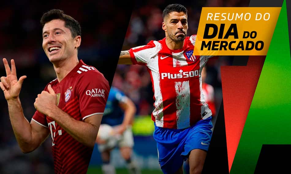 Lewandowski volta a cutucar o Bayern, River Plate busca contratação de Suárez… O Dia do Mercado!