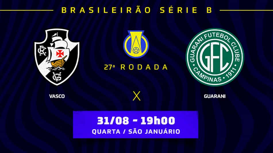Vasco x Guarani: prováveis times, desfalques e onde assistir ao duelo da Série B do Campeonato Brasileiro