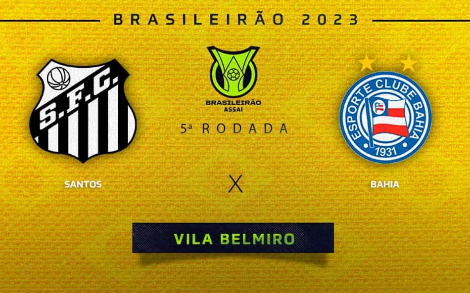 Santos x Bahia: onde assistir, escalações e desfalques do jogo pelo Brasileirão