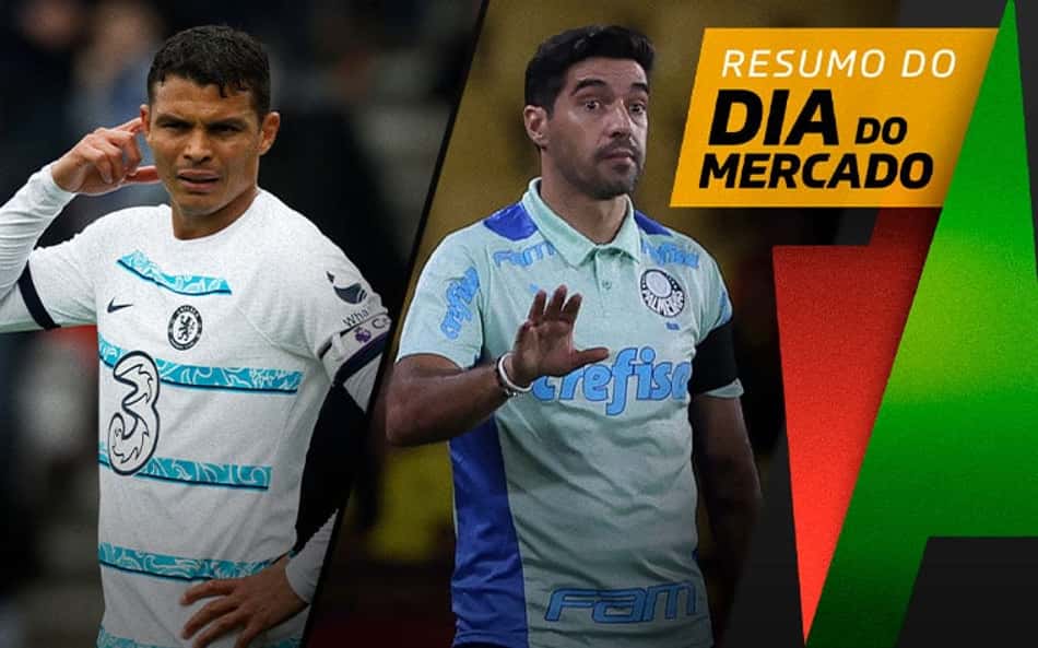 Resumo-do-Mercado—Thiago-Silva-e-Abel-Ferreira.-WPjpg