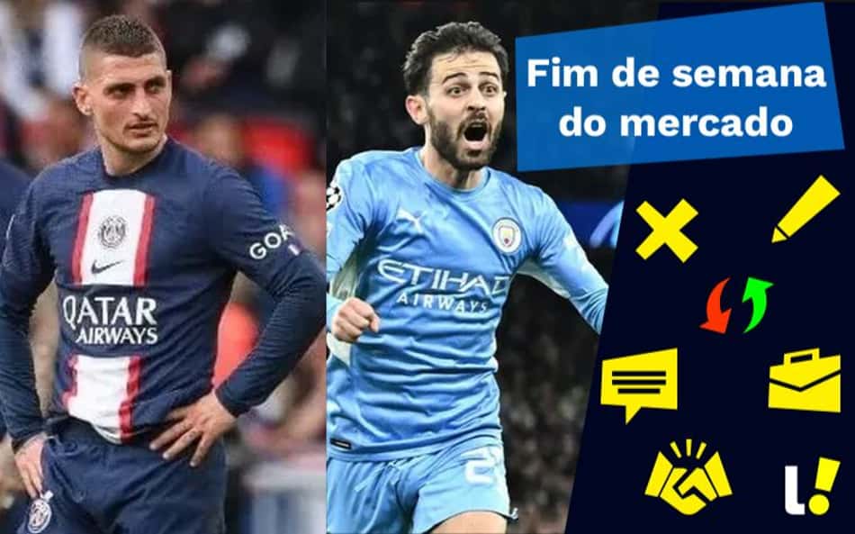 Al-Hilal interessado em meia do PSG, Bernardo Silva próximo de decidir seu futuro… o Fim de Semana do Mercado!