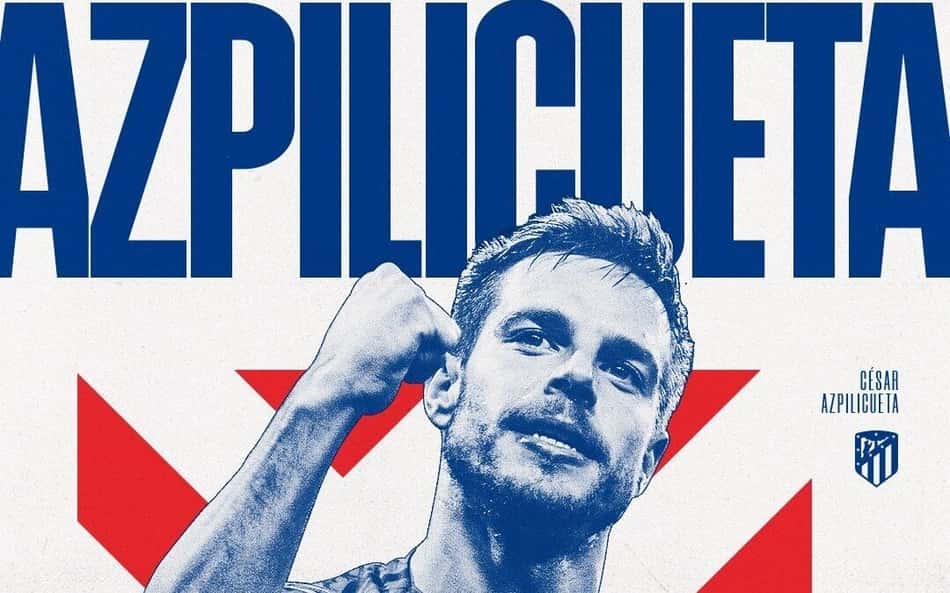 Após saída do Chelsea, Azpilicueta é contratado por gigante espanhol