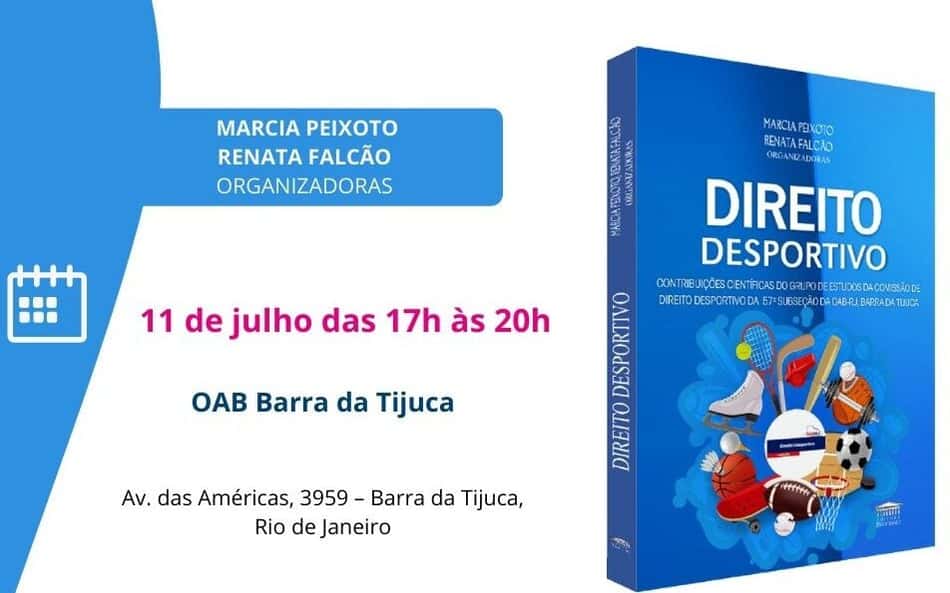 Terça-feira marca o dia do lançamento do Livro Direito Desportivo no Rio de Janeiro