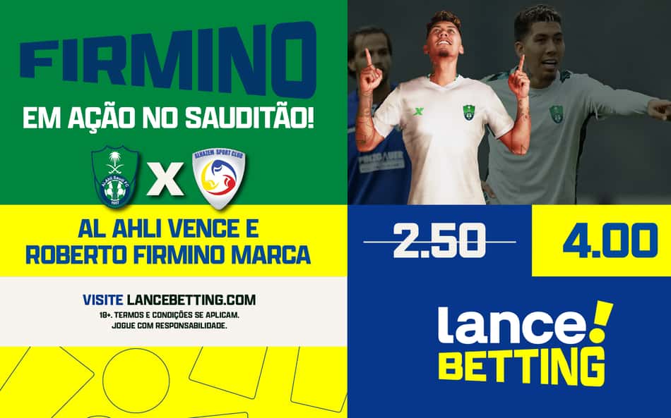 !Odds turbinadas! Fature com a estreia de Firmino no Al Ahli: aposte R$10 receba R$40