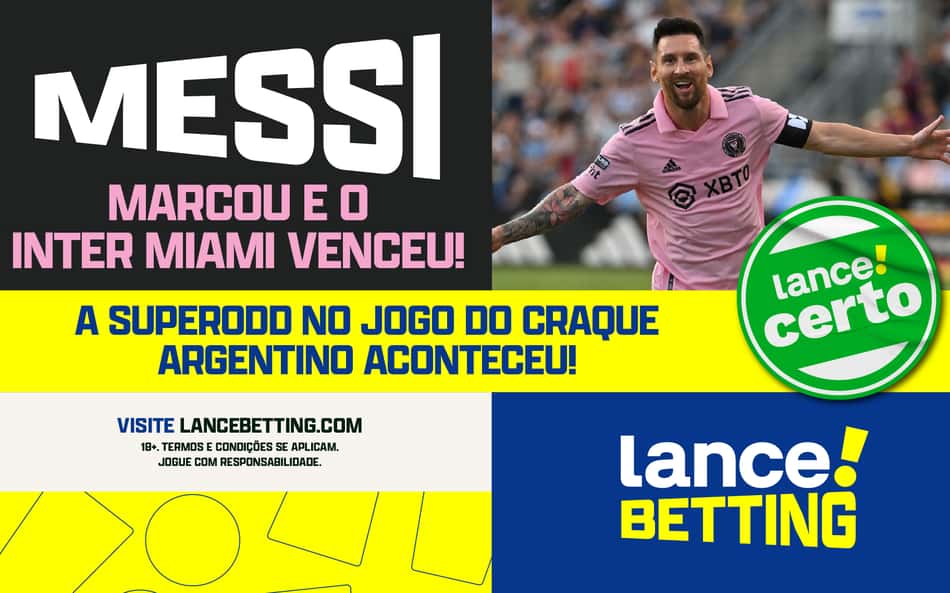 A gente avisou! Messi garantiu o lucro de quem aproveitou a promoção da Lance! Betting