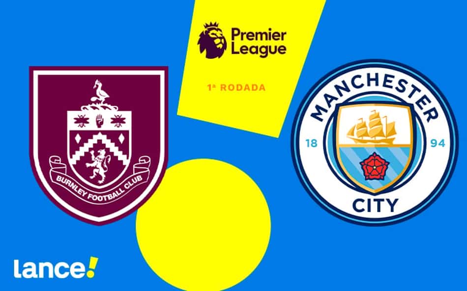 Burnley x Manchester City: onde assistir, horário e prováveis escalações do jogo pela Premier League