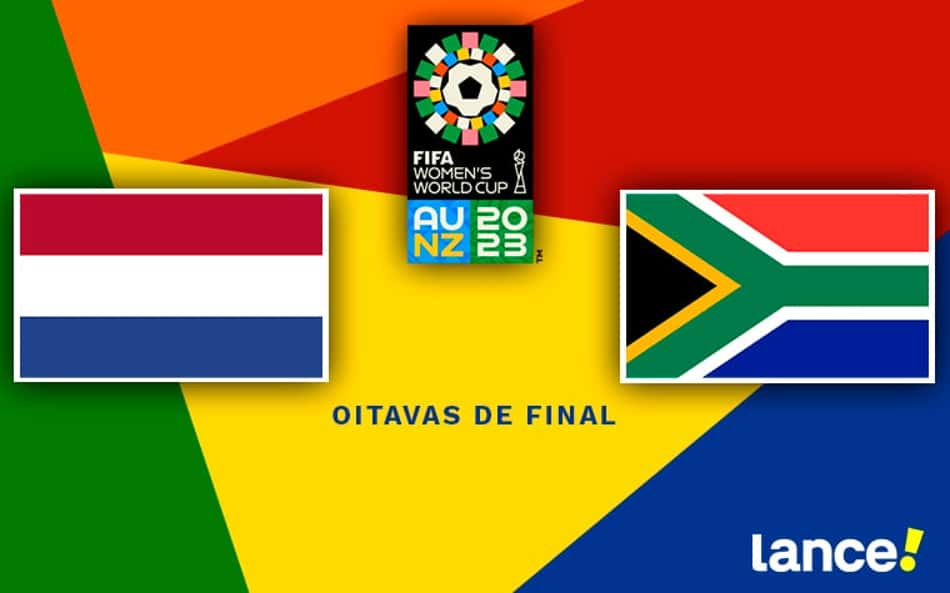 Holanda x África do Sul: onde assistir, horário e prováveis escalações do jogo pela Copa do Mundo Feminina
