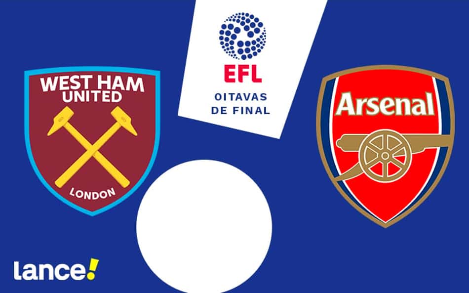 West Ham x Arsenal: onde assistir, horário e prováveis escalações da partida pela Copa da Liga Inglesa