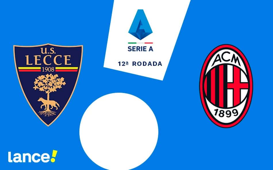 Onde assistir: Lecce x Milan – Campeonato Italiano