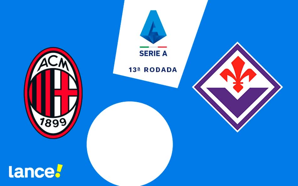 Milan x Fiorentina: onde assistir, horário e prováveis escalações da partida pelo Campeonato Italiano