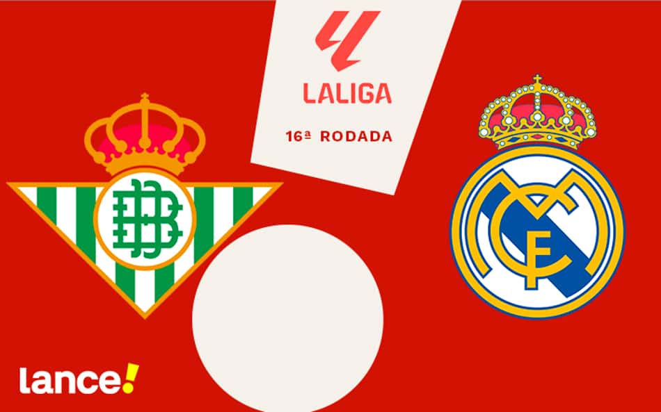 Real Betis x Real Madrid: onde assistir, horário e prováveis escalações da partida pela La Liga