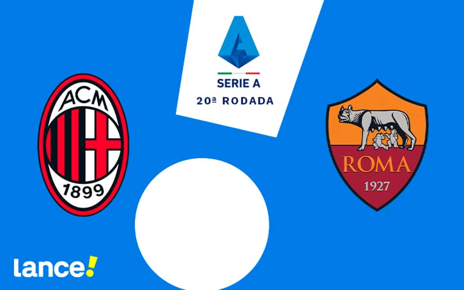Milan x Roma: onde assistir ao vivo, horário e prováveis escalações do jogo pelo Campeonato Italiano