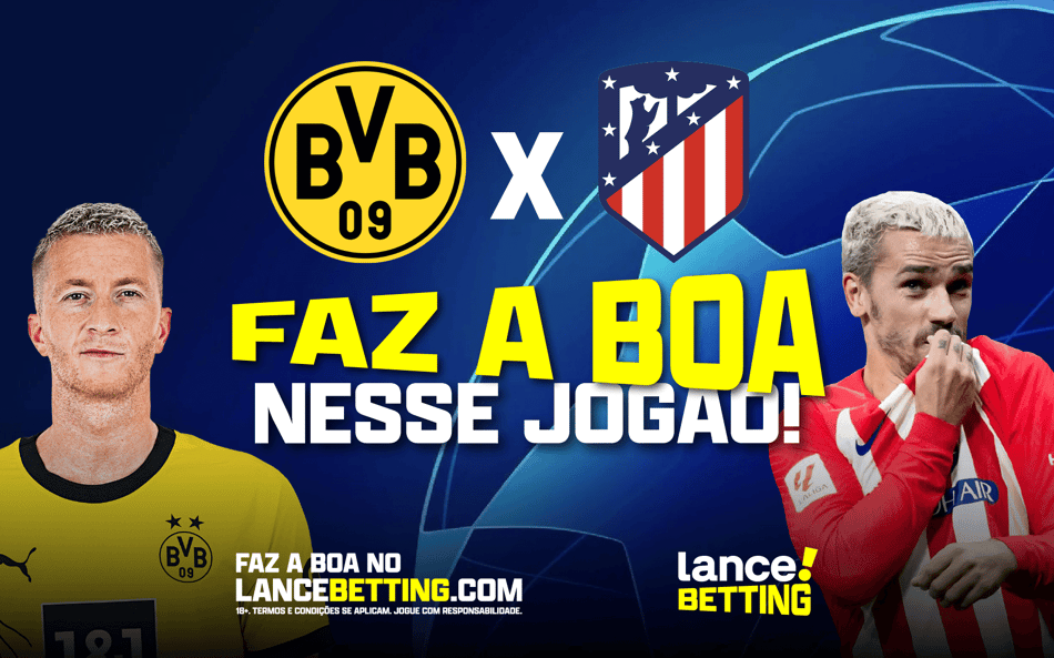 Com R$100, você pode levar R$369 se Borussia x Atlético de Madrid terminar empatado