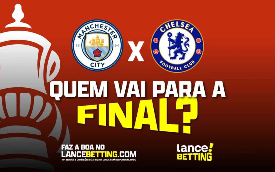 Batalha de titãs! Aposte R$100 e fature R$385 se o jogo entre City e Chelsea for para a prorrogação