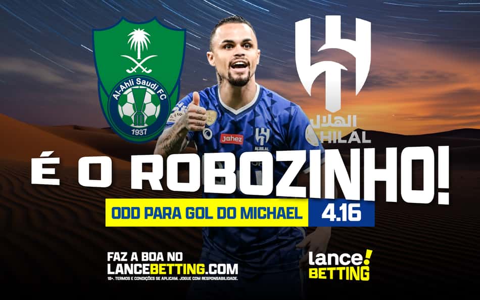 Tá voando! Aposte R$100 e fature R$416 para gol de Michael em Al-Ahli x Al-Hilal pelo Sauditão!