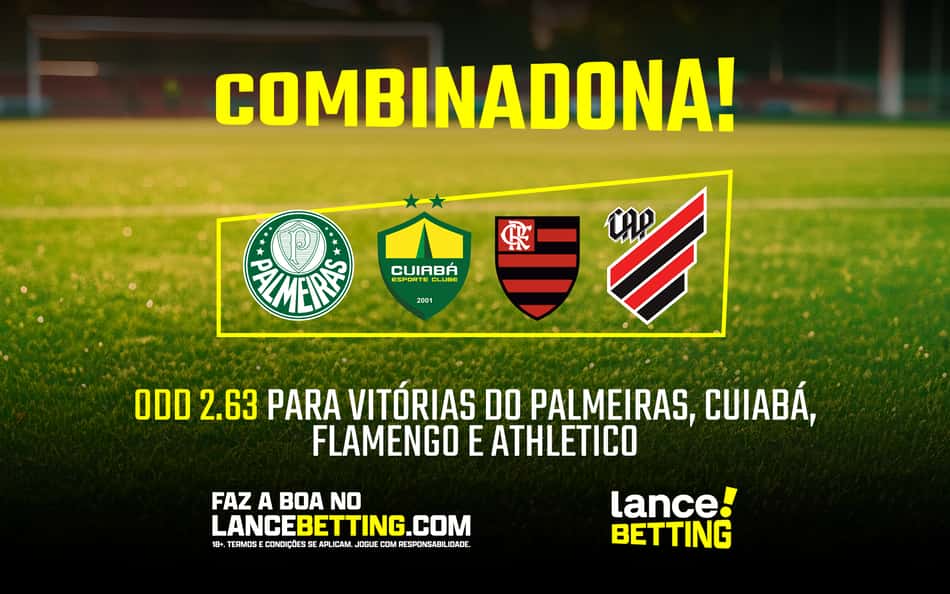 Combinada do Brasil! Com R$100, você fatura R$263 com as vitórias de Flamengo, Palmeiras, Cuiabá e Athletico-PR