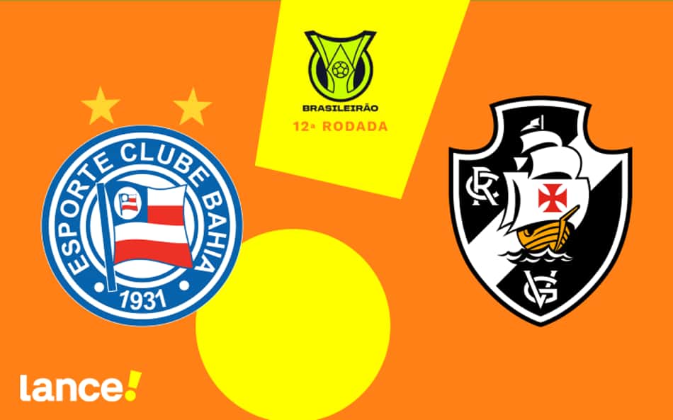 Bahia x Vasco: onde assistir, escalações e horário do jogo do Brasileirão