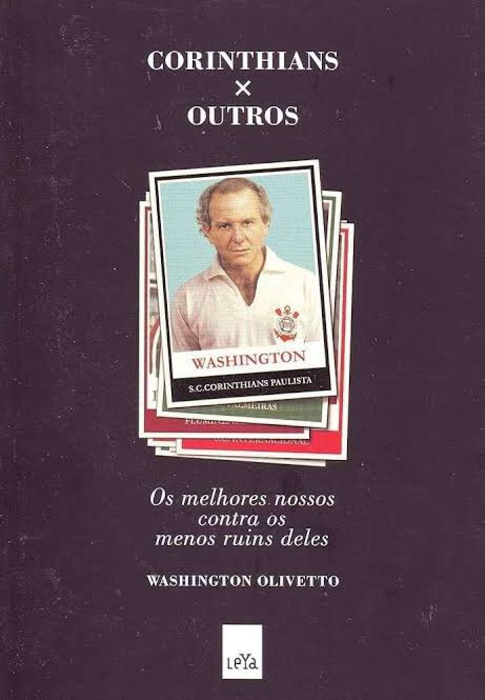 Corinthians x Os Outros. livro de Washington Olivetto (reprodução)