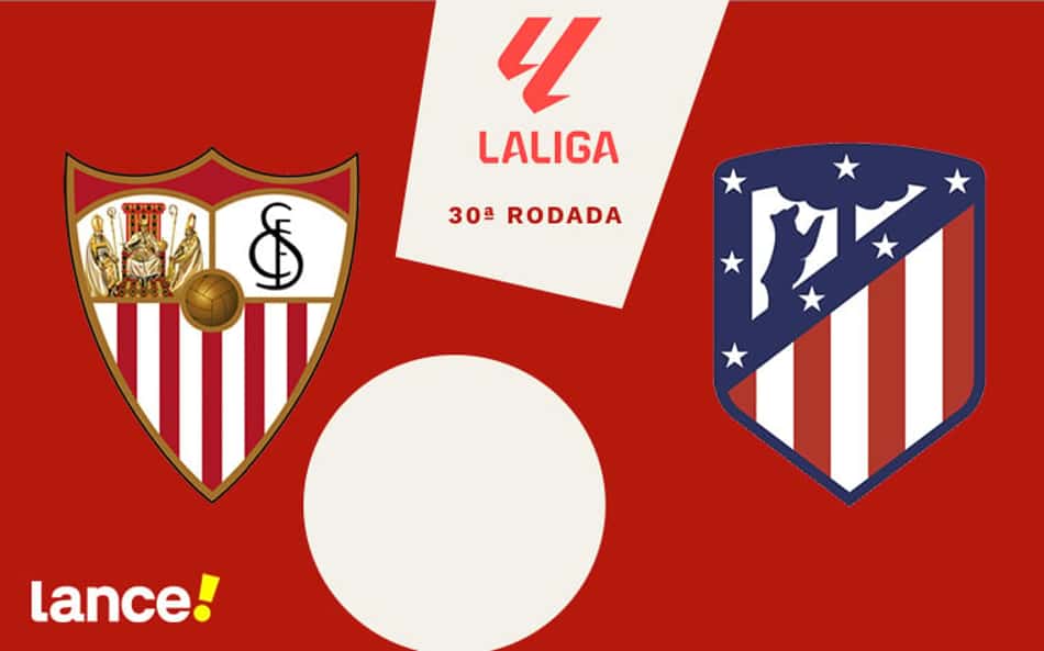 Sevilla x Atlético de Madrid: onde assistir, horário e prováveis escalações