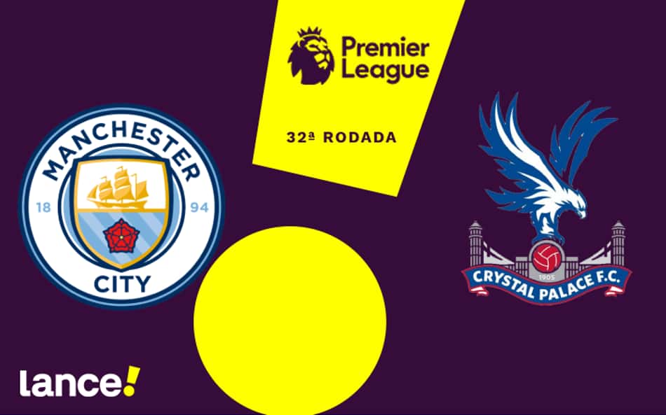 Manchester City x Crystal Palace: onde assistir ao vivo, horário e prováveis escalações