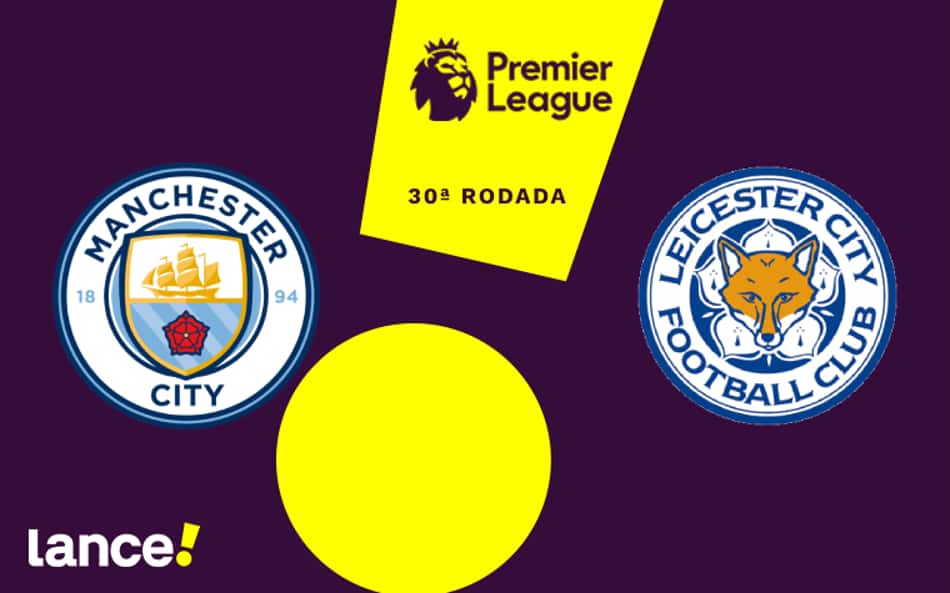 Manchester City x Leicester City: onde assistir ao vivo, horário e prováveis escalações