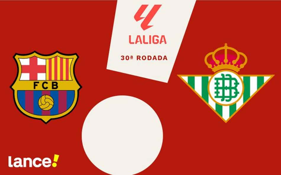 Barcelona x Real Betis: onde assistir, horário e prováveis escalações do jogo por La Liga