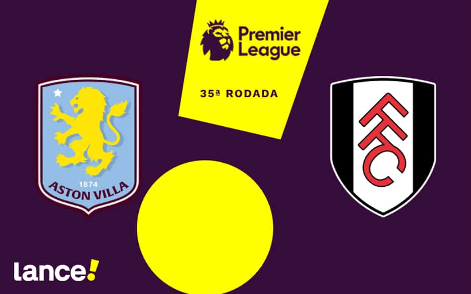 Aston Villa x Fulham: onde assistir, horário e prováveis escalações