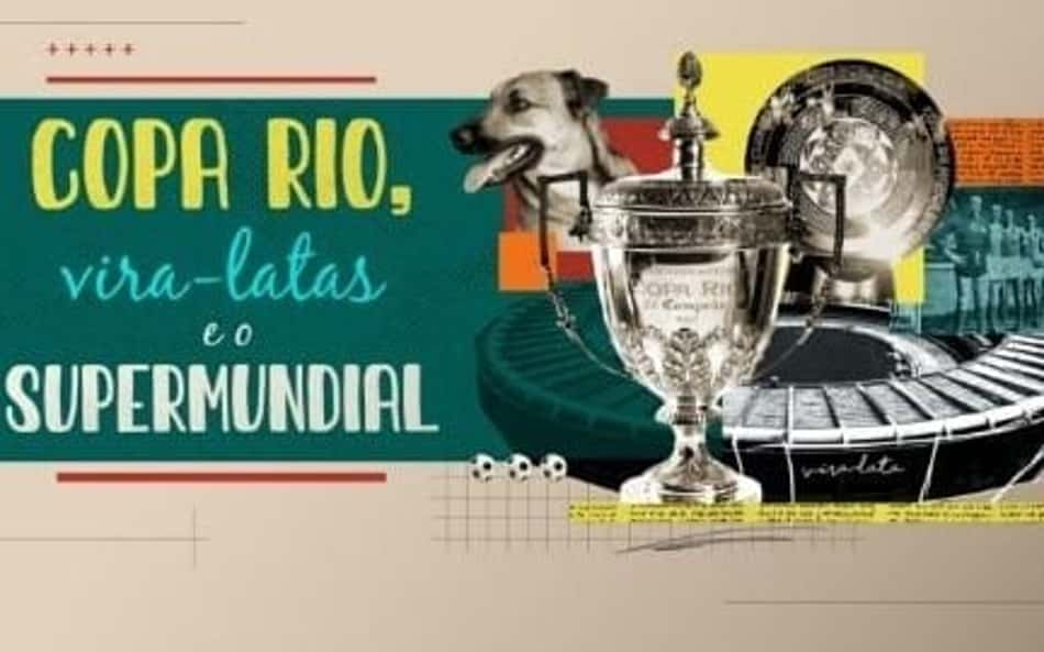 ESPN estreia minissérie original 'Copa Rio, Vira-Latas e o Supermundial'