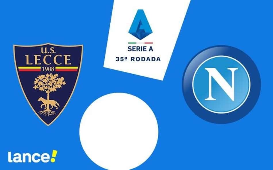 Lecce x Napoli onde assistir, horário e prováveis escalações do jogo pela Serie A italiana