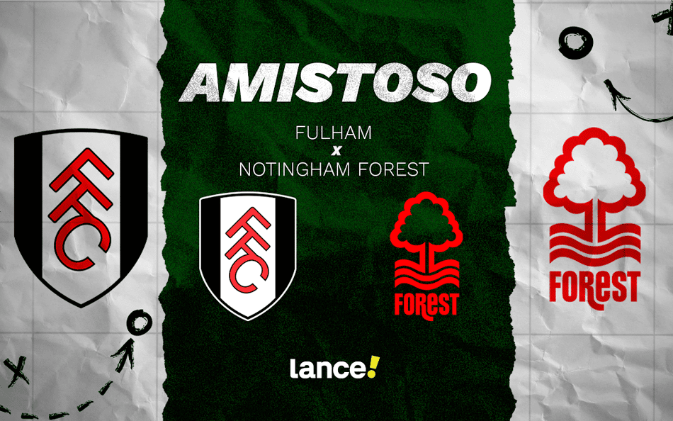 Fulham x Nottingham Forest: onde assistir e horário do amistoso