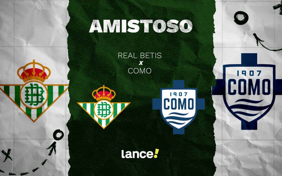 Real Betis x Como: onde assistir, horário e prováveis escalações do amistoso internacional