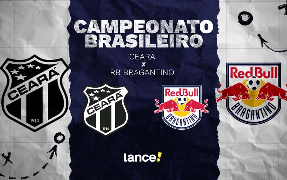 Ceará x Bragantino: onde assistir ao vivo, horário e escalações do jogo pelo Brasileirão